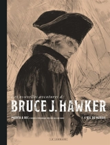 Les nouvelles aventures de Bruce J. Hawker. Vol. 1. L'oeil du marais - Christophe Bec