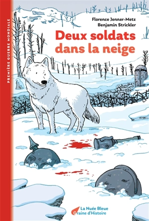 Deux soldats dans la neige - Florence Jenner-Metz