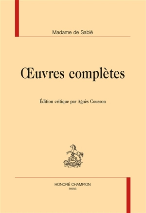 Oeuvres complètes - Madeleine de Souvré Sablé