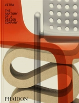 Vitra : the anatomy of a design company - Deyan Sudjic