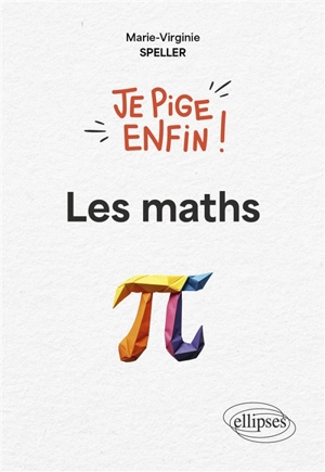 Les maths - Marie-Virginie Speller