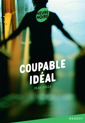 Coupable idéal - Jean Molla