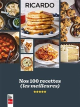 Nos 100 recettes : (Les meilleures) - Ricardo