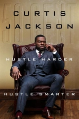Hustle Harder, Hustle Smarter - Jackson, Curtis '50 Cent'