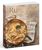 Rustique : les desserts de maison - Yann Couvreur