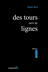 Des tours. Lignes - Bruno Fern