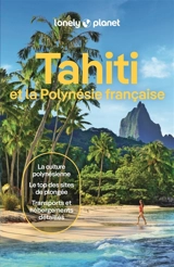 Tahiti et la Polynésie française - Jean-Bernard Carillet