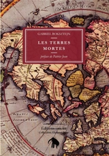 Les terres mortes - Gabriel Boksztejn