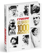 L'Equipe : les légendes du sport en 1.000 images - Pascal Glo