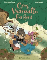 Croq' vadrouille en Périgord - Hélène Lafaye