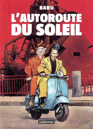L'autoroute du soleil - Baru
