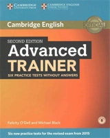 Advanced Trainer Six Practice Tests with downloadable audio file - O'Dell, Felicity