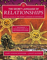 The Secret Language of Relationships - Gary Goldschneider
