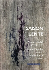 Saison lente - Pierre Maubé