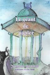 Le géant de papier - Nathalie Morice