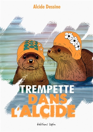 Trempette dans l'Alcide - Alcide Dessine