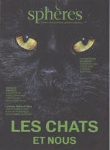 Sphères : petites communautés, grandes histoires, n° 22. Les chats et nous