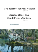 Pop-poésie et nouveau réalisme (1972-1987). Claude Pélieu Washburn (1976-1978) - Jacques Donguy