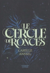 Le cercle de ronces - Camille Anssel