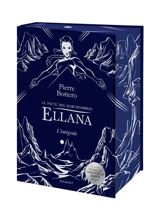 Ellana : le pacte des Marchombres : l'intégrale - Pierre Bottero