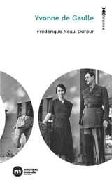 Yvonne de Gaulle - Frédérique Dufour