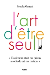 L'art d'être seul - Renuka Gavrani