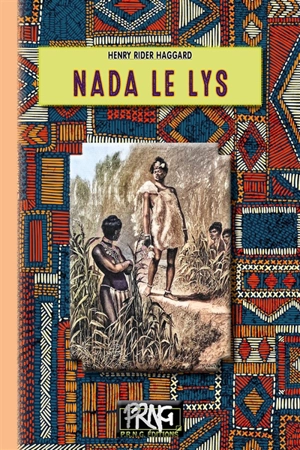 Nada le Lys - Henry Rider Haggard
