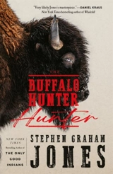 Buffalo Hunter Hunter - Jones, Stephen Graham