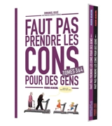 Faut pas prendre les cons pour des gens : coffret : tomes 3 & 4 - Emmanuel Reuzé