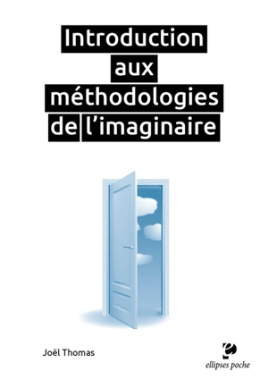 Introduction aux méthodologies de l'imaginaire