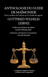 Anthologie du Guide de Maïmonide par Leibniz : Notes inédites de Leibniz sur le Guide des égarés - Gottfried Wilhelm Leibniz