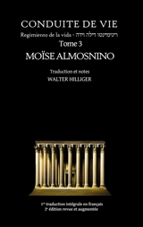 Conduite de vie : Tome 3 : Regimiento de la vida - Almosnino, Moïse