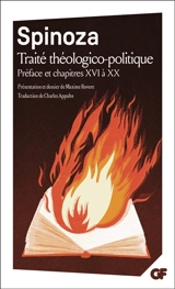 Traité théologico-politique : préface et chapitres XVI à XX : prépas scientifiques 2025, traduction prescrite, dossier individu et communauté - Baruch Spinoza