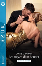 Les triplés d'un héritier : enfant secret - Lynne Graham