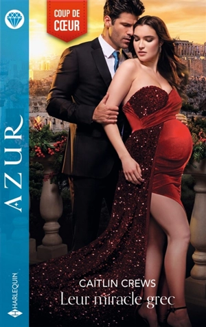 Leur miracle grec - Caitlin Crews