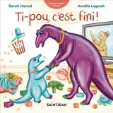 Ti-pou, c'est fini ! - Hamel, Sarah