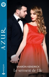 Le serment de l'île - Sharon Kendrick