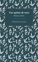 Une quinte de toux - Béatrice Libert