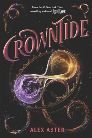 Crowntide Vol. 4 - Aster, Alex