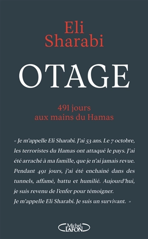 Otage : 491 jours aux mains du Hamas - Eli Sharabi