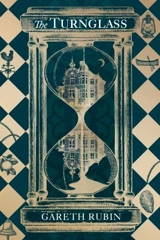 The Turnglass - Rubin, Gareth