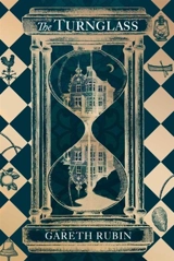 The Turnglass - Rubin, Gareth
