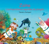 Zaïna : l'extraordinaire baptême de plongée - Théodora Chastagnol