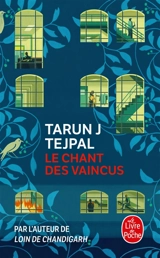 Le chant des vaincus - Tarun J. Tejpal