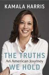 The Truths We Hold : An American Journey - Harris, Kamala