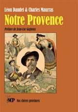 Notre Provence - François Léon-Daudet