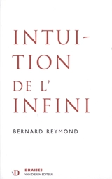 Intuition de l'infini - Bernard Reymond