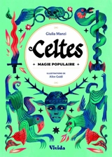 Celtes : magie populaire - Giulia Manzi