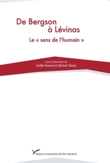 De Bergson à Levinas : le sens de l'humain