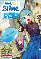 Moi, quand je me réincarne en Slime, Trinité. Vol. 9 - Fuse